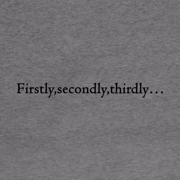 Firstly, secondly, thirdly… by easy text